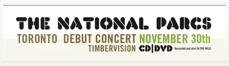 The National Parcs’ Toronto Debut, November 30th