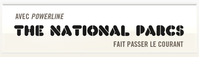 AVEC «POWERLINE», THE NATIONAL PARCS FAIT PASSER LE COURANT