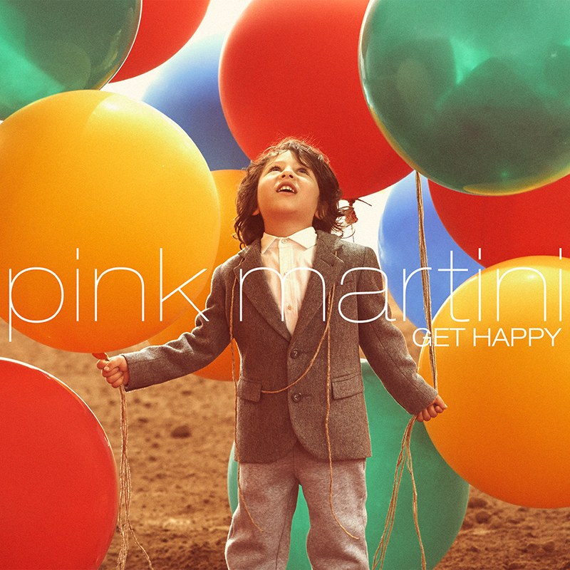 Actualit\u00e9s Audiogram \u00bb Pink Martini presents Get Happy